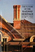 The Future of Railway Heritage  by Royal Society of Arts 